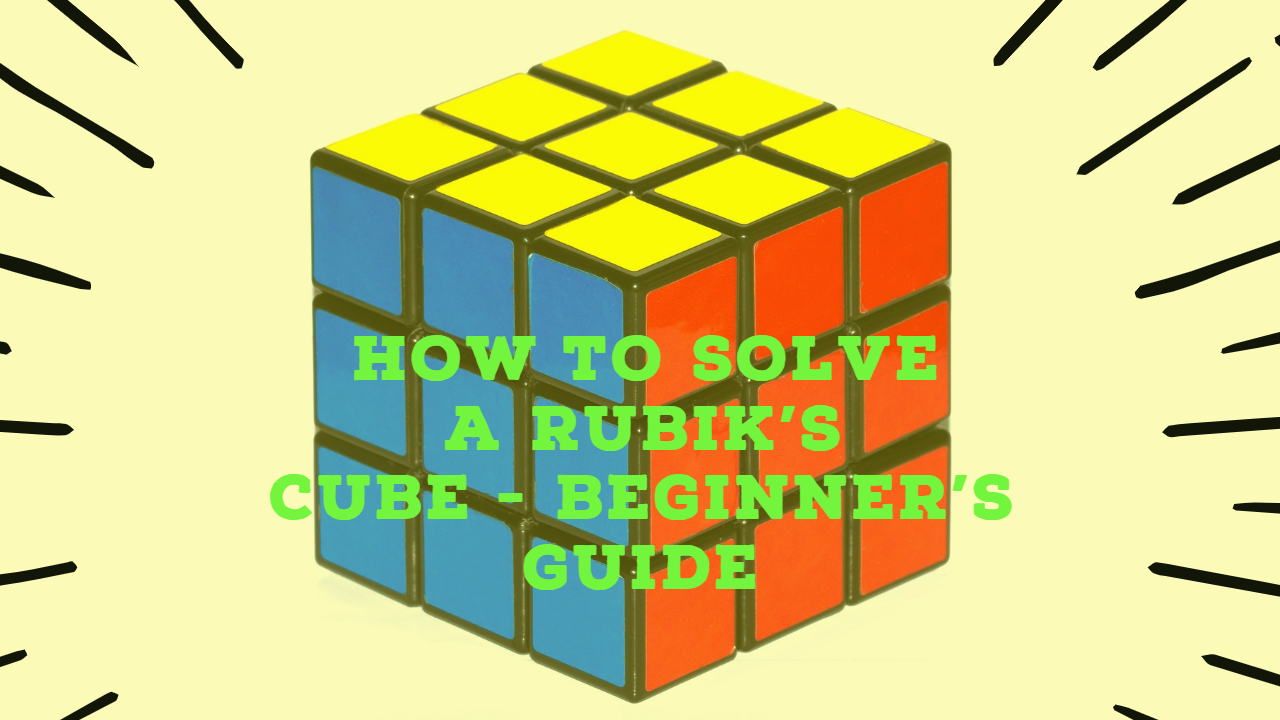 how-to-solve-a-rubik-s-cube-beginner-s-guide-teach-kids-engineering